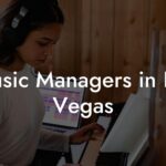 Music Managers in Las Vegas