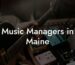 Music Managers in Maine