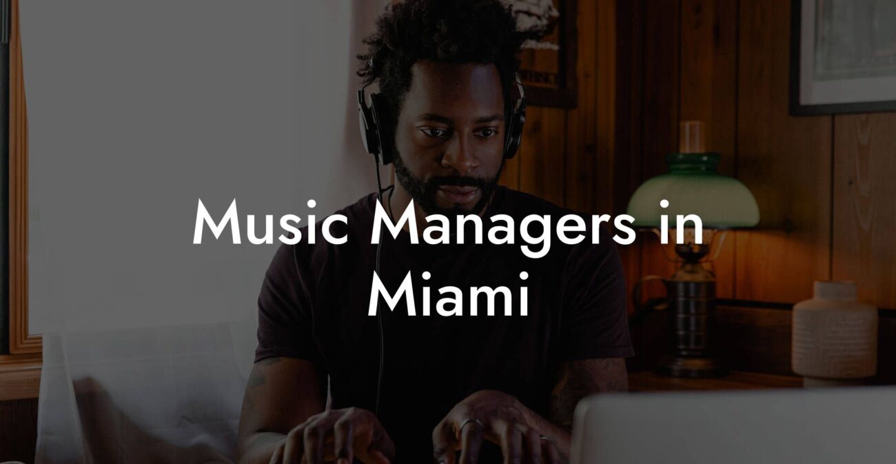 Music Managers in Miami