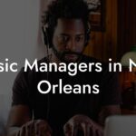 Music Managers in New Orleans