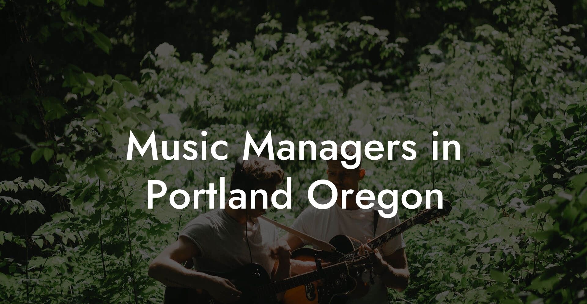 Music Managers in Portland Oregon