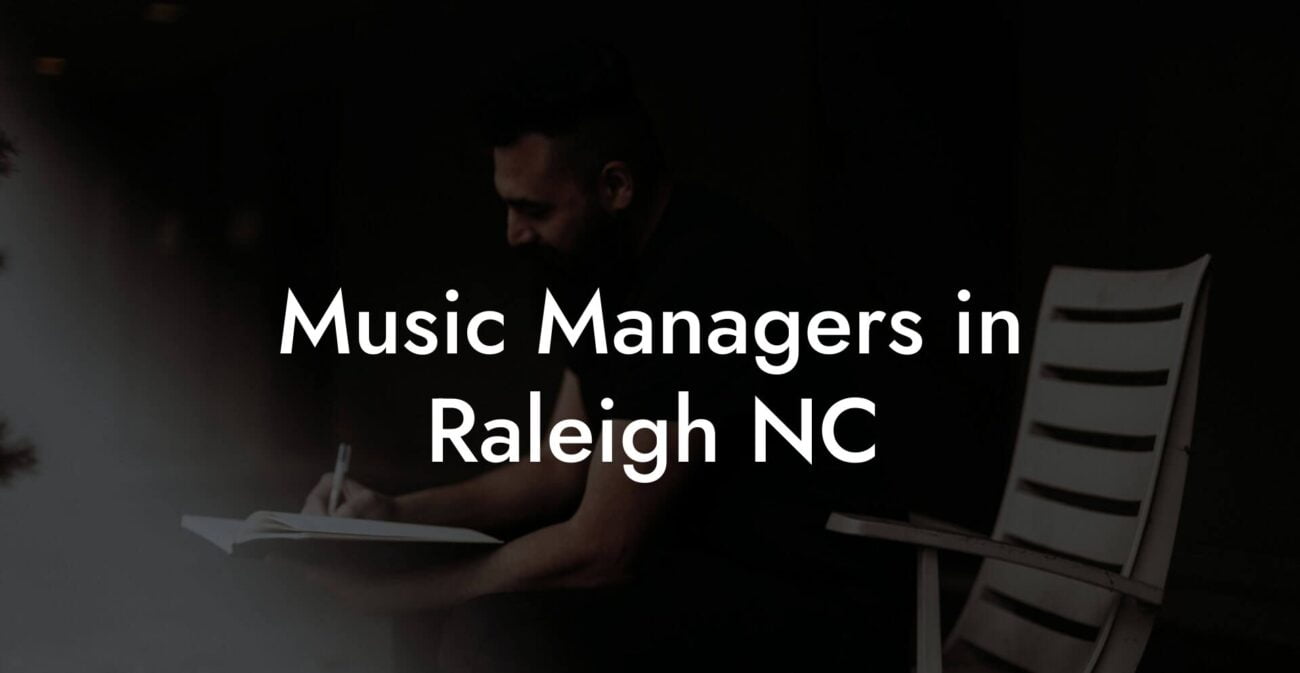 Music Managers in Raleigh NC