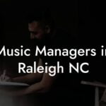 Music Managers in Raleigh NC
