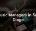 Music Managers in San Diego