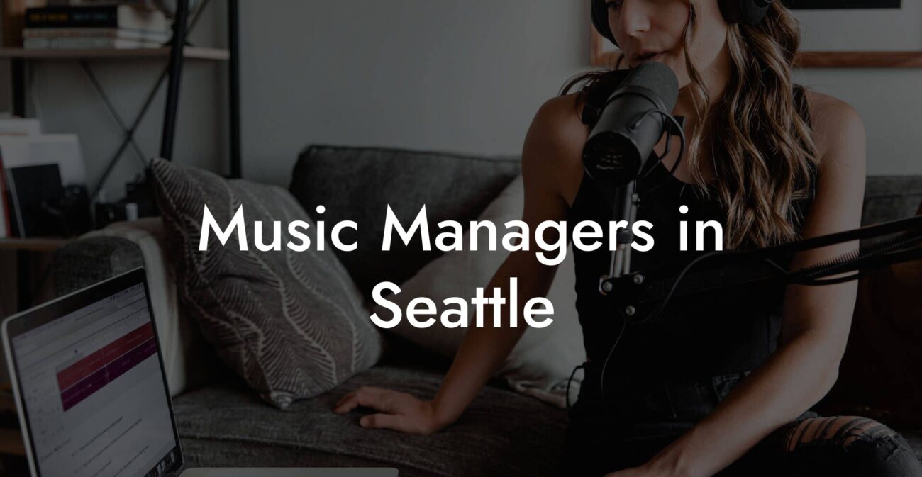 Music Managers in Seattle