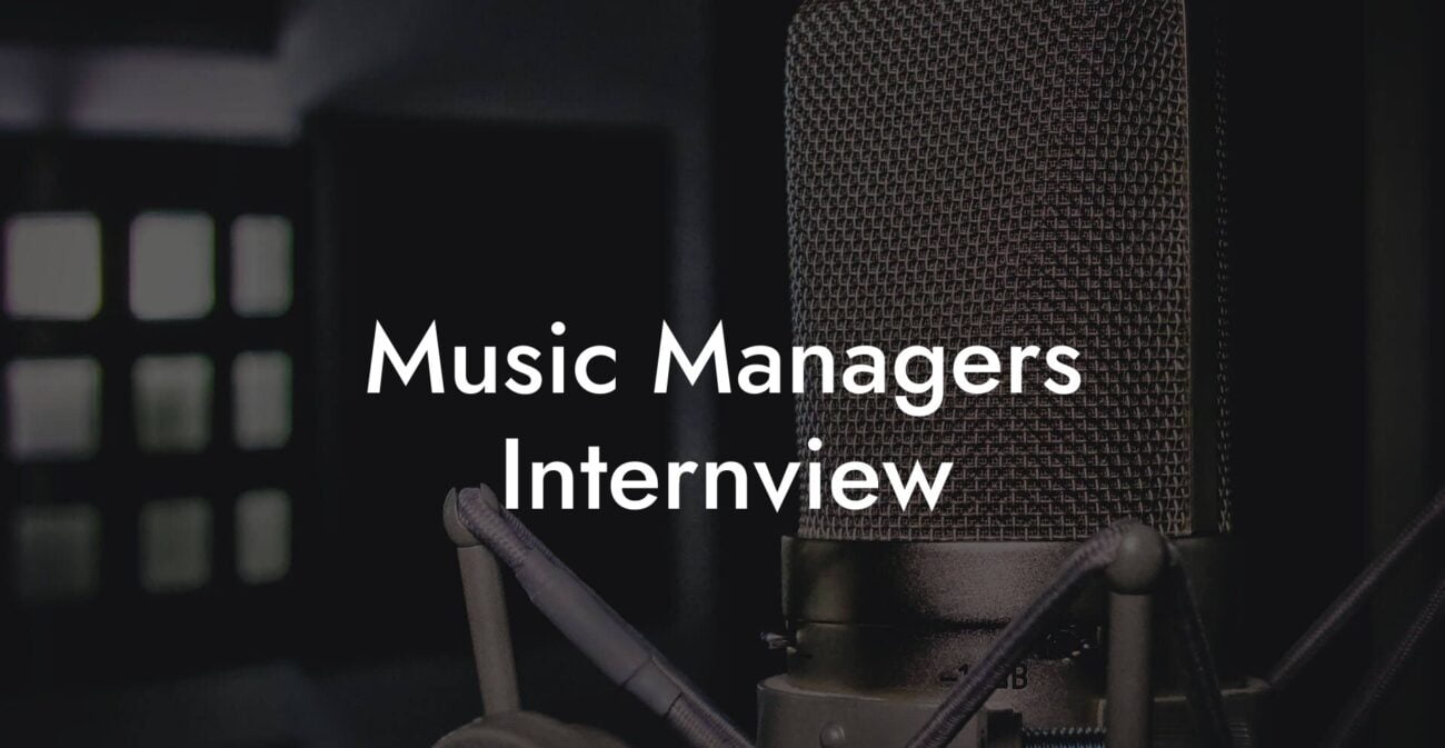 Music Managers Internview