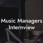 Music Managers Internview