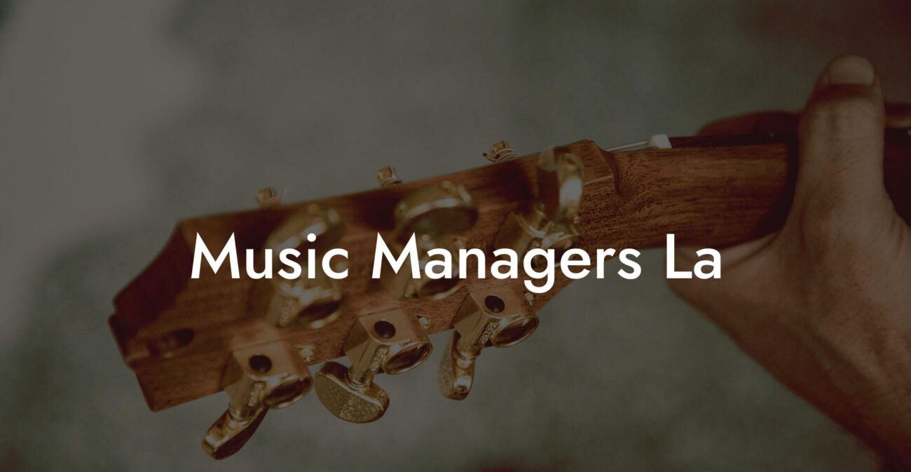 Music Managers La