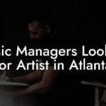 Music Managers Looking for Artist in Atlanta