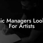 Music Managers Looking For Artists