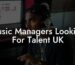 Music Managers Looking For Talent UK