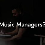 Music Managers
