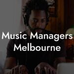 Music Managers Melbourne