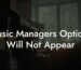Music Managers Options Will Not Appear