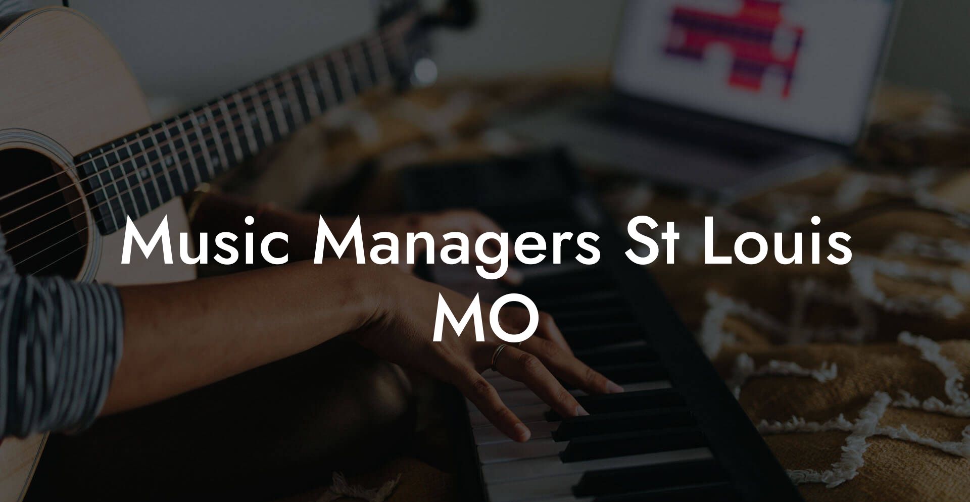 Music Managers St Louis MO