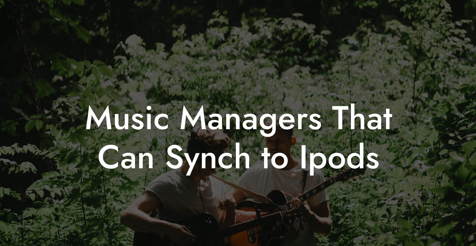 Music Managers That Can Synch to Ipods