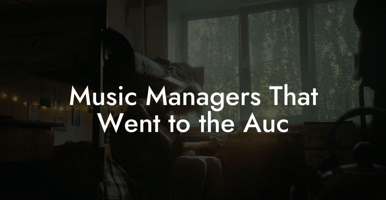 Music Managers That Went to the Auc