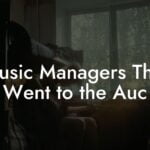 Music Managers That Went to the Auc