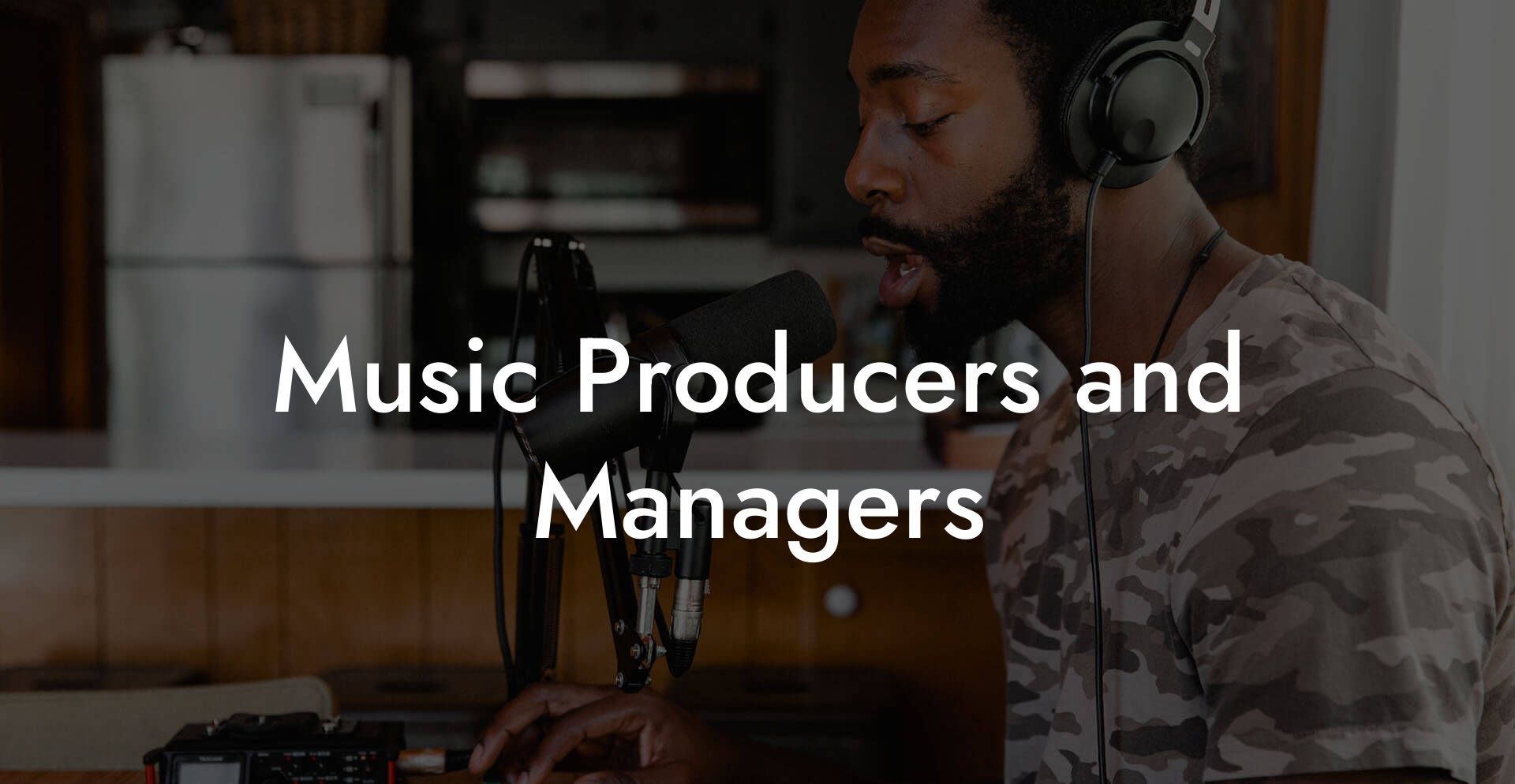 Music Producers and Managers
