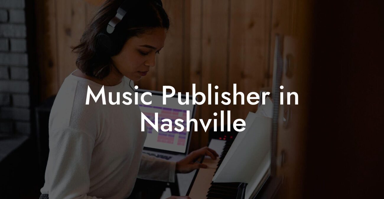 Music Publisher in Nashville