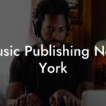 Music Publishing New York