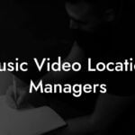 Music Video Location Managers