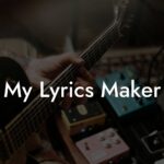 my lyrics maker lyric assistant