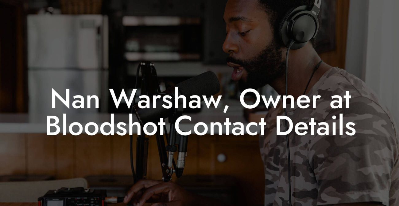 Nan Warshaw, Owner at Bloodshot Contact Details