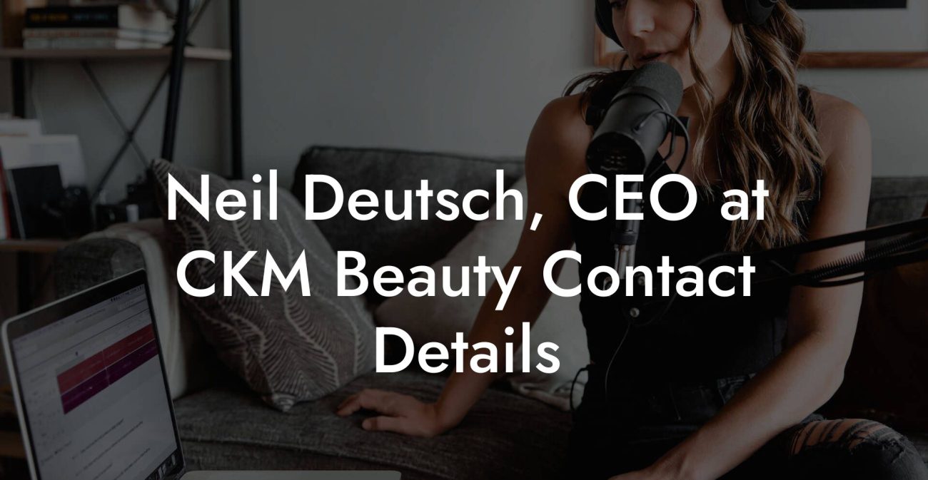 Neil Deutsch, CEO at CKM Beauty Contact Details