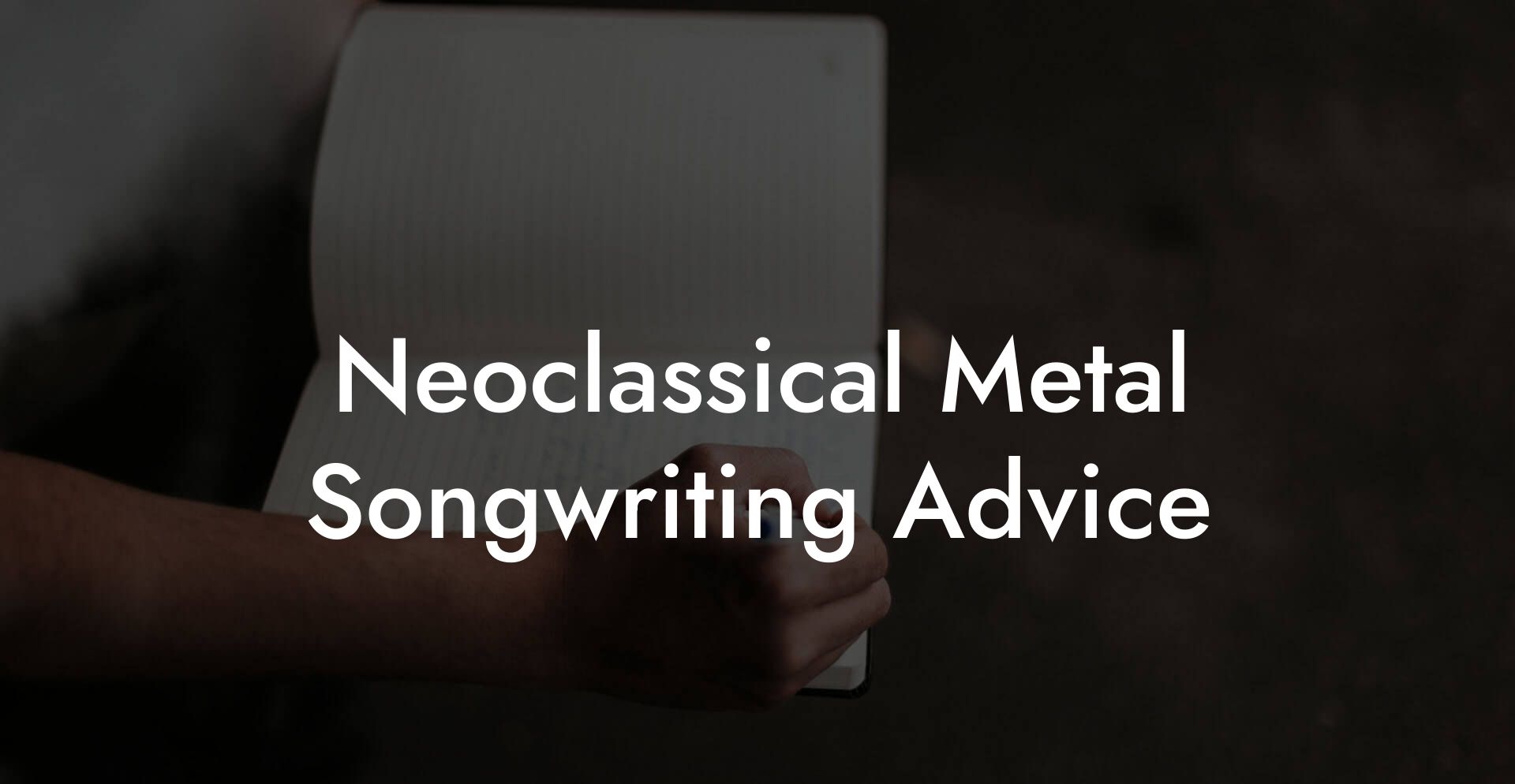 Neoclassical Metal Songwriting Advice