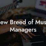 New Breed of Music Managers
