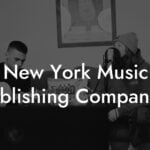 New York Music Publishing Companies