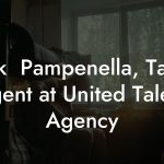 Nick  Pampenella, Talent Agent at United Talent Agency