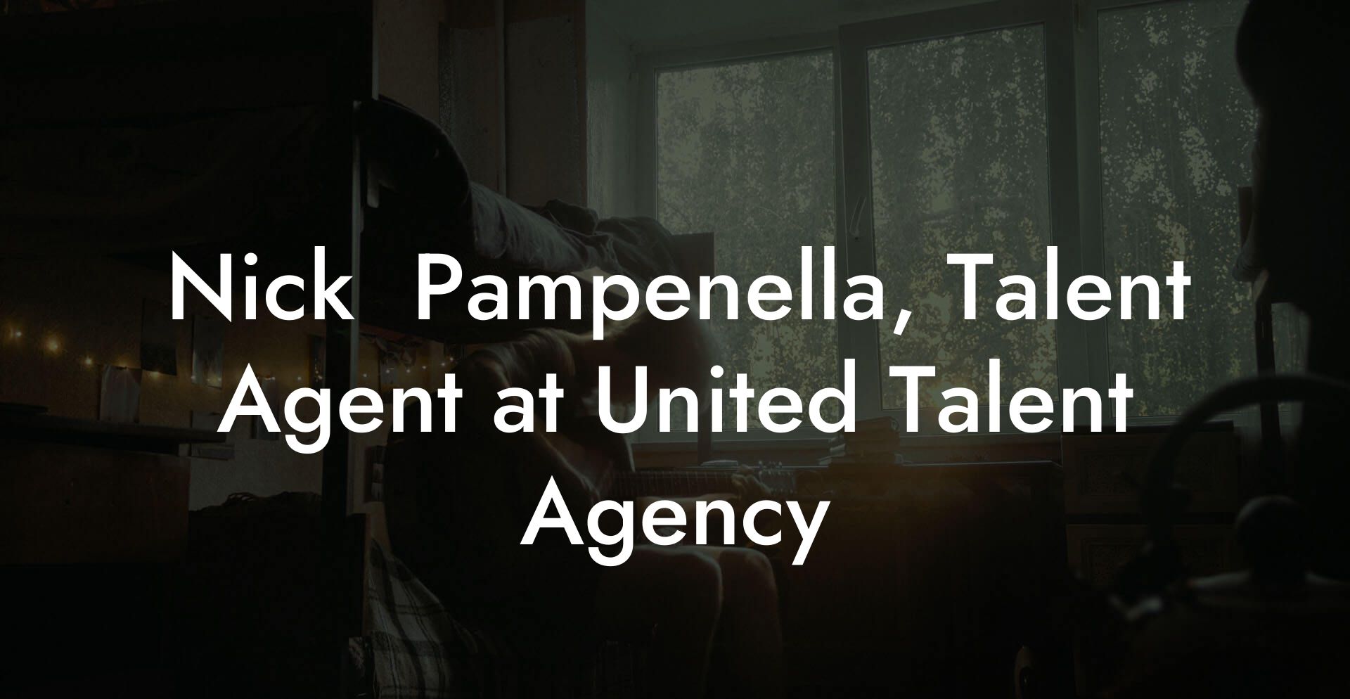 Nick  Pampenella, Talent Agent at United Talent Agency