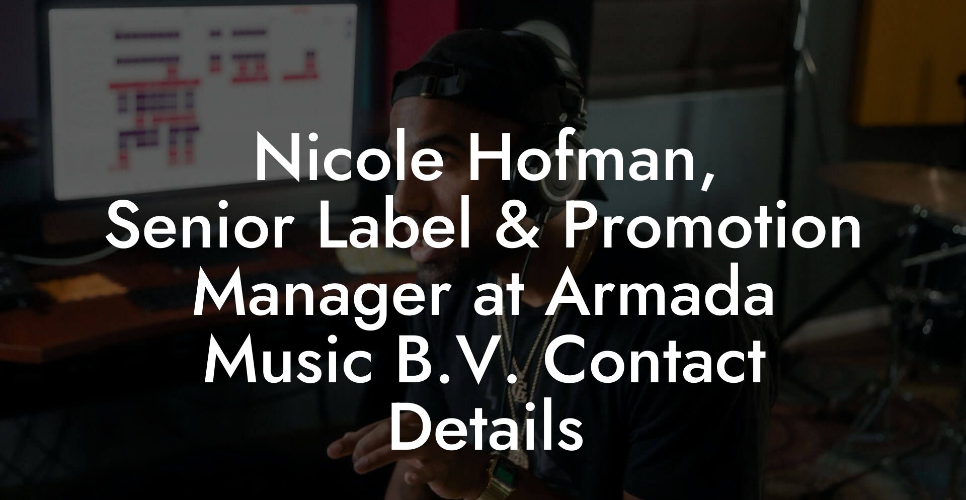 Nicole Hofman, Senior Label & Promotion Manager at Armada Music B.V. Contact Details