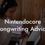 Nintendocore Songwriting Advice