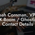 Noah Cornman, VP at Sh-K-Boom / Ghostlight Contact Details