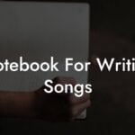 notebook for writing songs lyric assistant