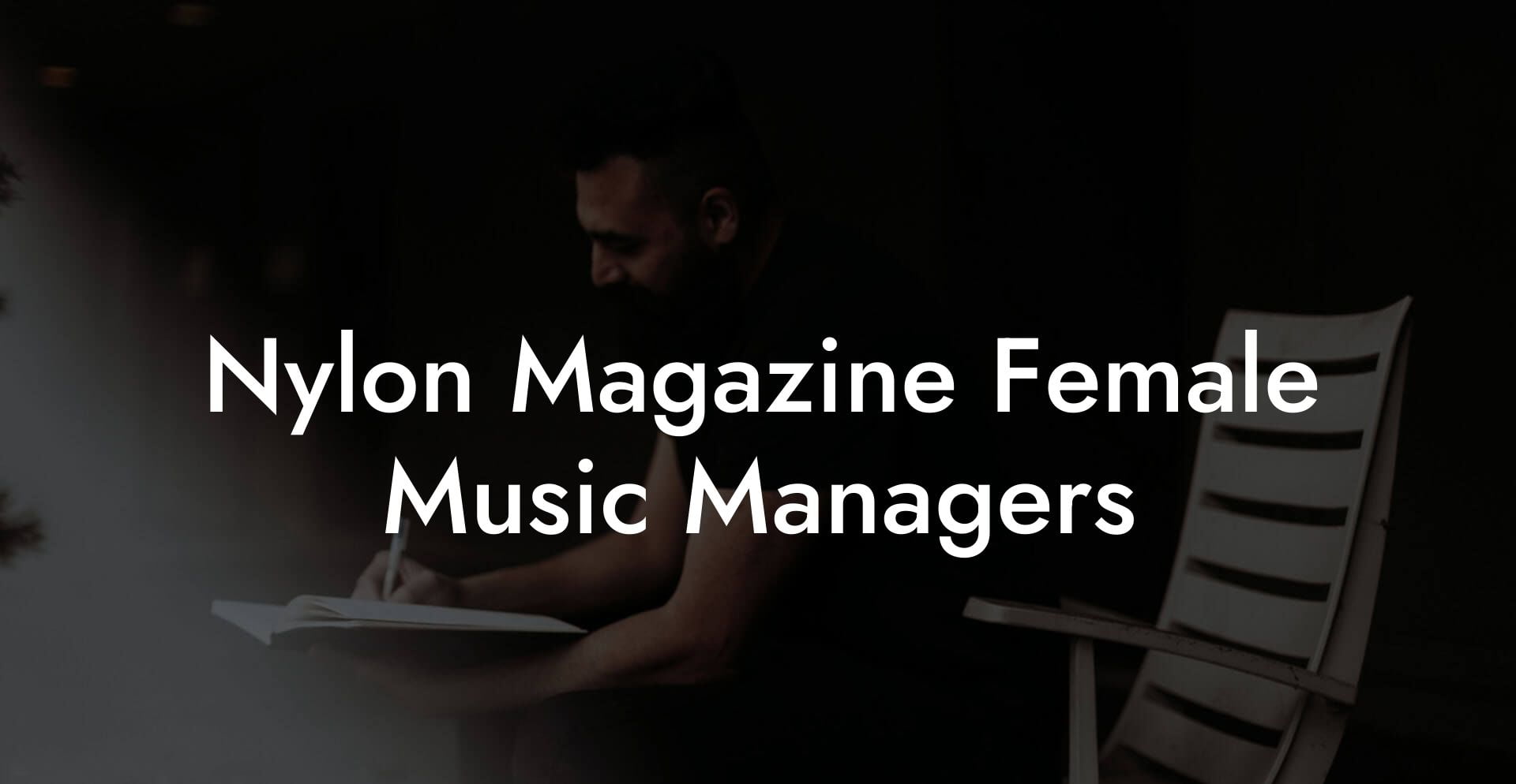 Nylon Magazine Female Music Managers