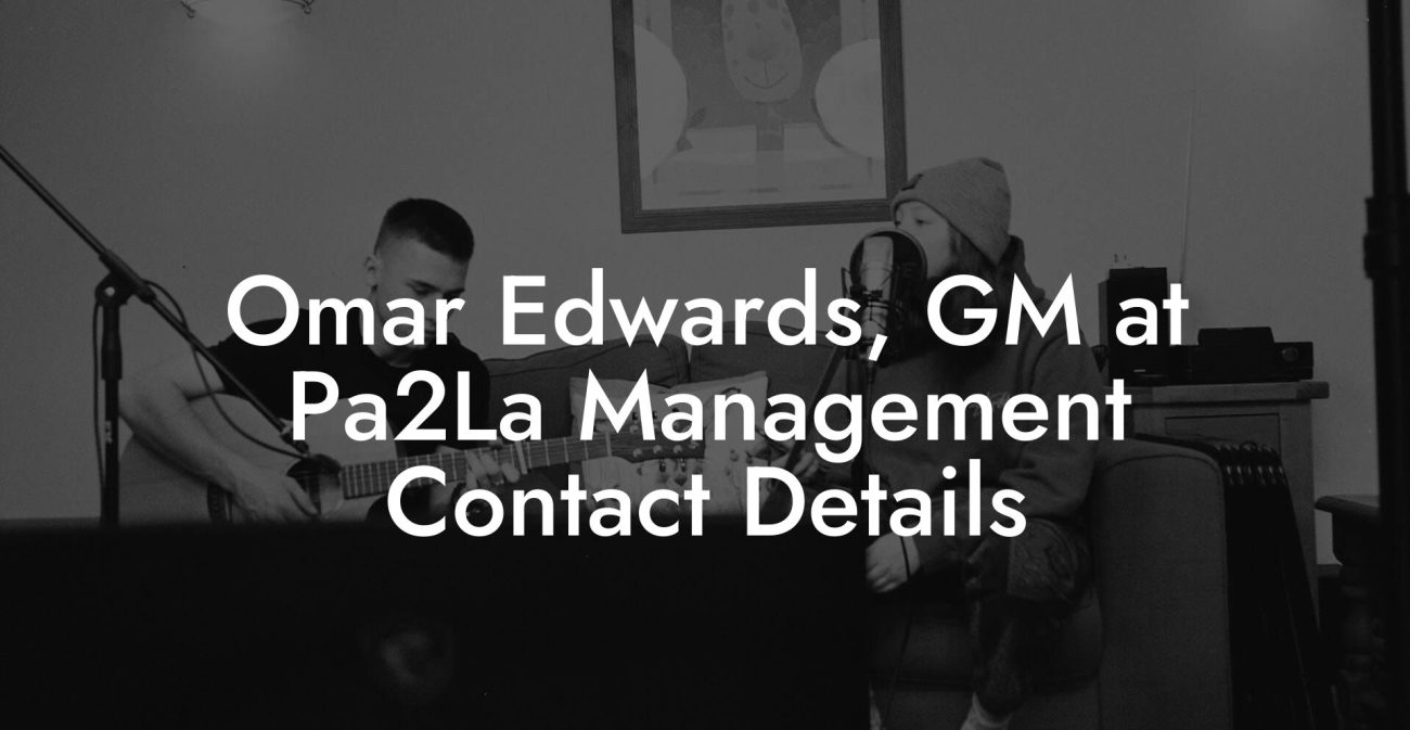 Omar Edwards, GM at Pa2La Management Contact Details