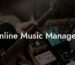 Online Music Managers