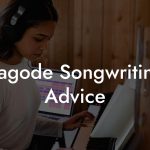 Pagode Songwriting Advice