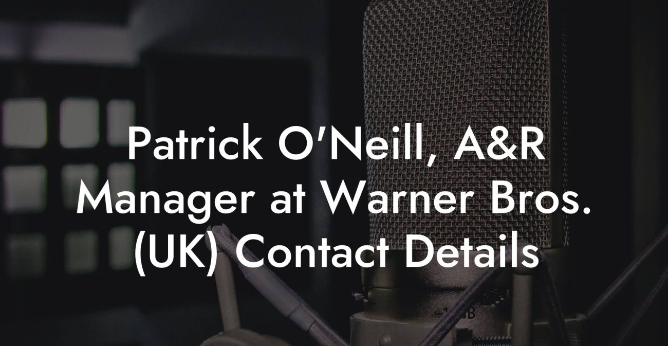 Patrick O'Neill, A&R Manager at Warner Bros. (UK) Contact Details