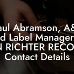 Paul Abramson, A&R and Label Manager at VAN RICHTER RECORDS Contact Details