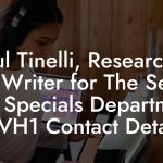 Paul Tinelli, Researcher and Writer for The Series and Specials Department at VH1 Contact Details