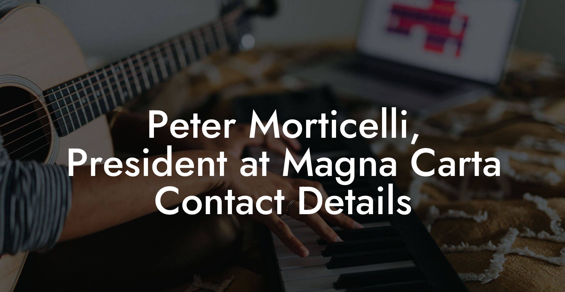 Peter Morticelli, President at Magna Carta Contact Details