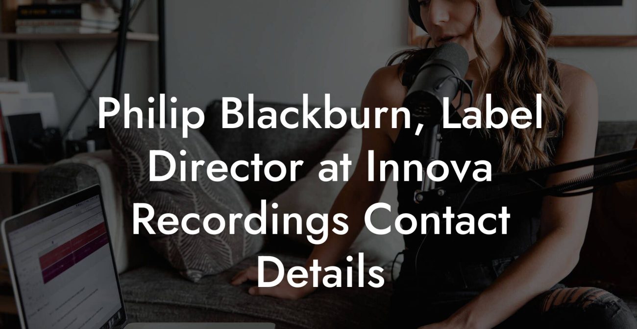 Philip Blackburn, Label Director at Innova Recordings Contact Details