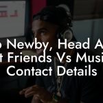 Pip Newby, Head A&R at Friends Vs Music Contact Details