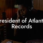 President of Atlantic Records