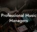 Professional Music Managers